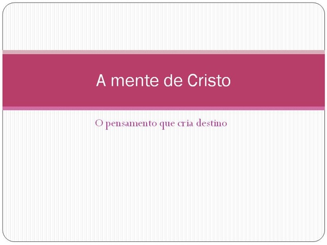 A Mente de Cristo